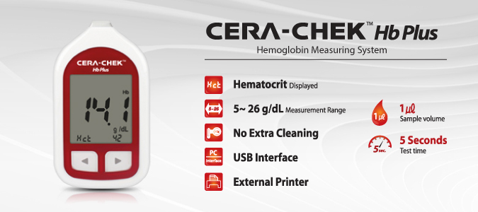 CERA-CHEK Hb Plus ( Hemoglobin Measuring System )